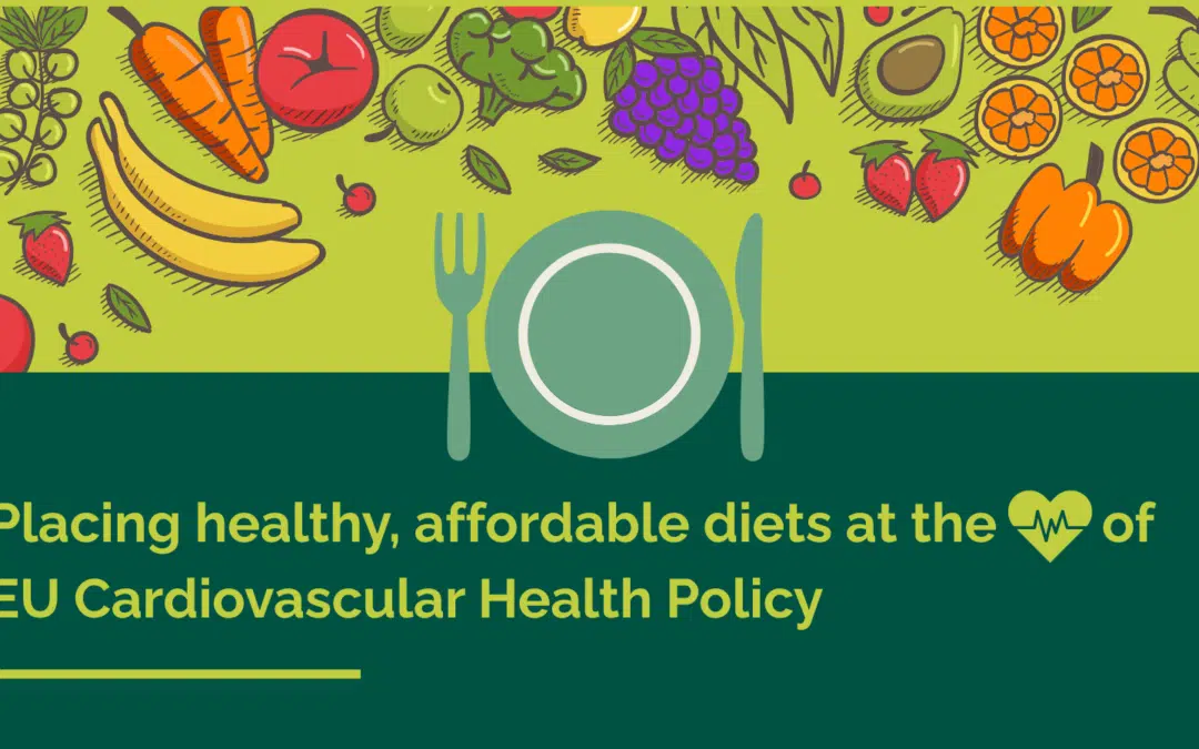 Food Policy Coalition Urges EU to Place Healthy Diets at the Core of Cardiovascular Health Plan